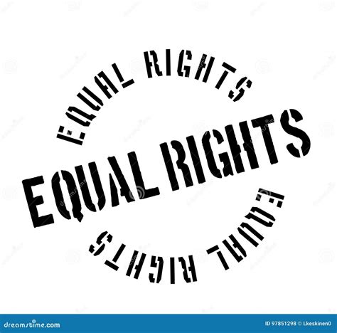 Equal Rights Rubber Stamp Stock Vector Illustration Of Peaceful 97851298