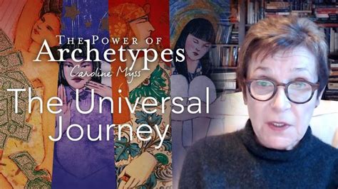 Caroline Myss - The Universal Journey (The Power of Archetypes ...