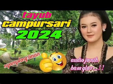 CAMPURSARI TAYUB NYAMPLENG TENAN 2024 PODANG KUNING BASS GLERR YouTube