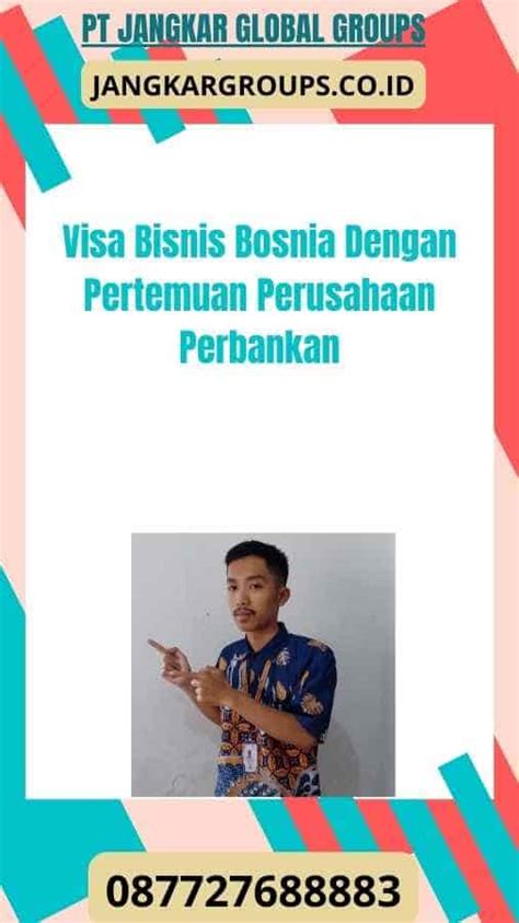 Visa Bisnis Bosnia Dengan Pertemuan Perusahaan Perbankan Jangkar