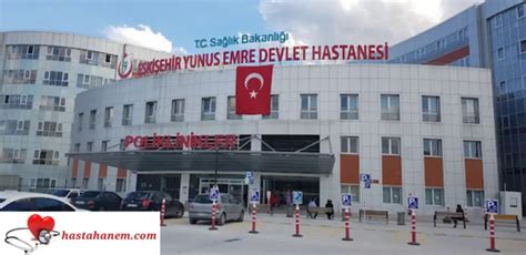 Eski Ehir Yunus Emre Devlet Hastanesi G S Hastal Klar Doktorlar