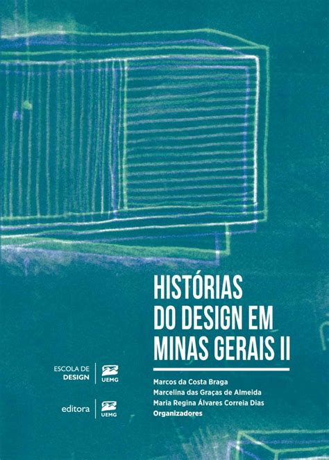 Livro organizado por professores da Escola de Design é lançado pela