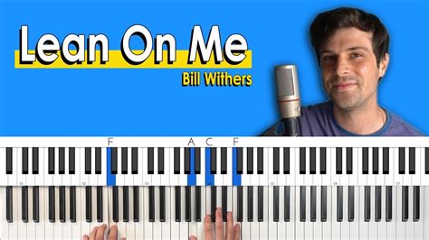 How To Play “lean On Me By Bill Withers Piano Tutorialchords For Singing Youtube