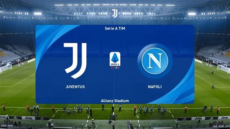 Diretta Juventus Napoli Come Vederla In TV E Live Streaming JMania It