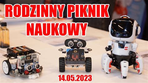 Naukowy Piknik Rodzinny XIX Podlaski Festiwal Nauki I Sztuki YouTube