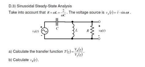 Solved D3 Sinusoidal Steady State Analysis Take Into