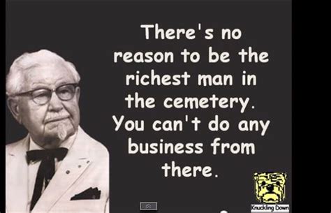 Colonel Sanders Quotes. QuotesGram