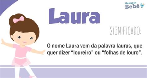 Significado Do Nome Laura E Sua Personalidade