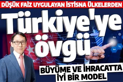 Dünyaca ünlü ekonomistten Türkiye ye övgü Büyüme ve ihracat gibi