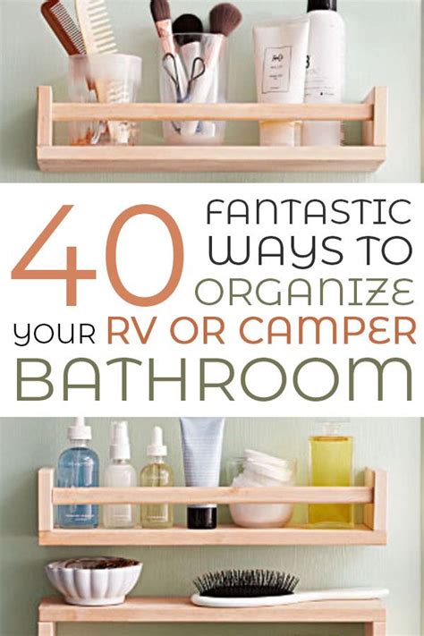 Superb Ways To Get Your Rv Bathroom Organized The Ultimate