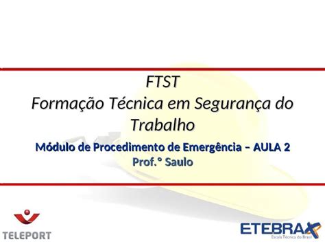 Ppt M Dulo De Procedimento De Emerg Ncia Aula Prof Saulo Ftst