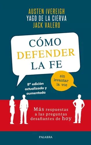 Libro Cómo Defender La Fe Sin Levantar La Voz Cuotas sin interés