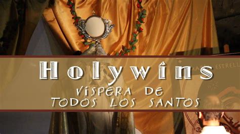 Holywins Víspera De La Solemnidad De Todos Los Santos En Alcalá De