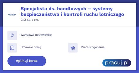 Oferta Pracy Specjalista Ds Handlowych Systemy Bezpiecze Stwa I