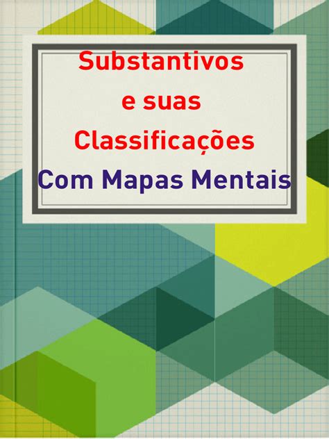 Livro É Substantivo - Livro Substantivos e Suas Classificações Com Mapas - 240706 - 115120 ...