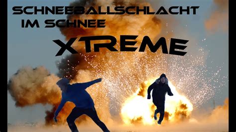 Schneeballschlacht Im Schnee Xtreme Bof Youtube