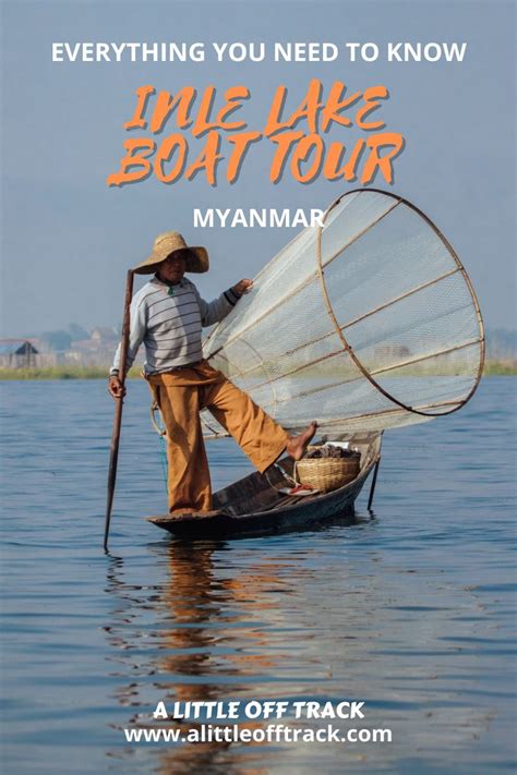 Inle Lake Boat Tour A Complete Guide Myanmar Boat Tours Inle