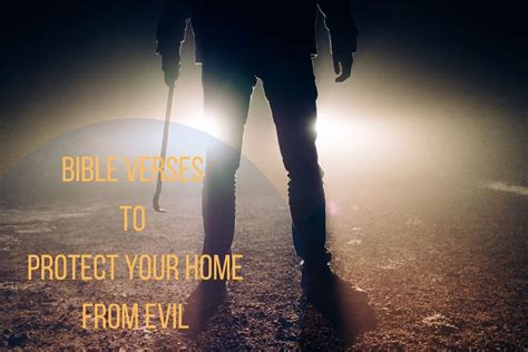 Powerful Bible Verses To Protect Your Home From Evil