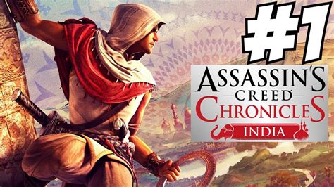 Assassins Creed Chronicles India Walkthrough Part 1 Gameplay Lets Play