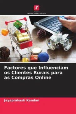 Factores Que Influenciam Os Clientes Rurais Para As Compras Online Von