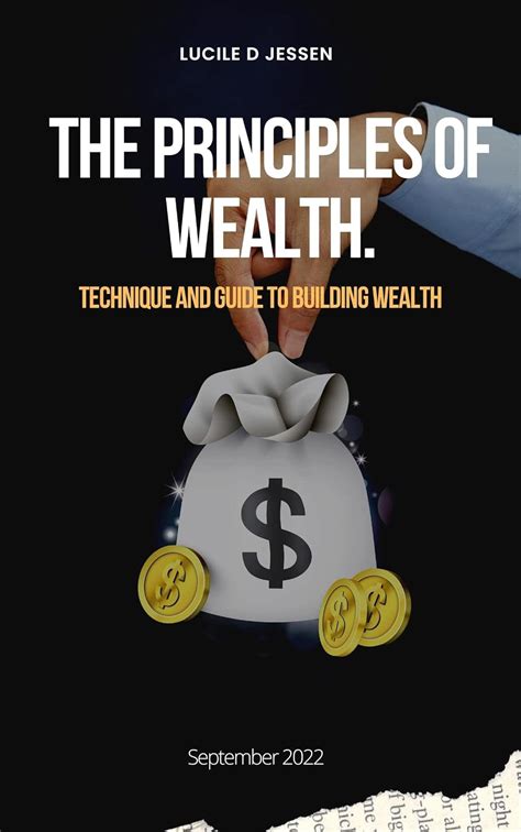 The Principles Of Wealth Principles To Wealth Conduct The Technique