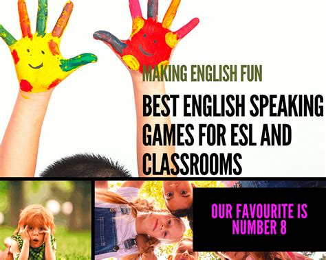 15 Of The Best Esl Speaking Games And Activitiesmaking English Fun