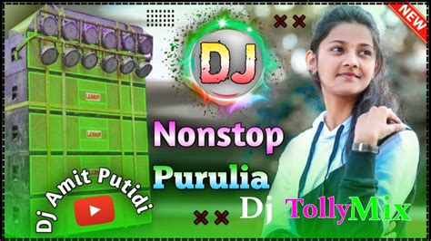 Purulia Nonstop Dj Gaan Purulia Nonstop Djremix Ii Purulia Nonstop