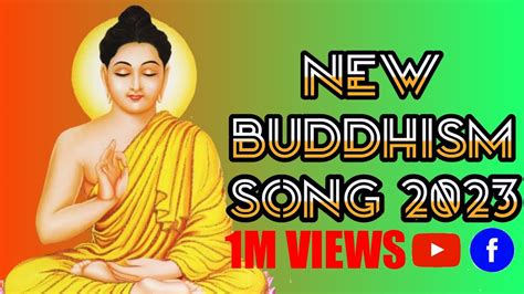 New Budhhism Song 2023 Singer Nayan Muni Chakma YouTube