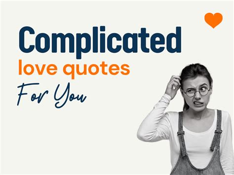 81 Complicated Love Quotes For You Theloveboycom