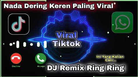 Nada Dering KerenDJ Nada Dering Keren Viral TiktokTerbaru Pling Viral