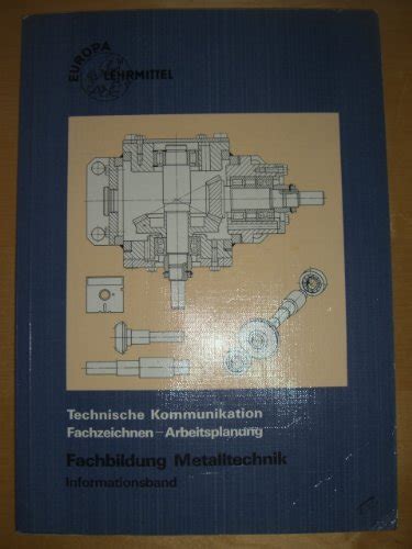 Technische Kommunikation Fachzeichnen Arbeitsplanung Fachbildung