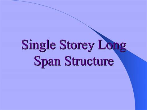 single storey long span structurepdf