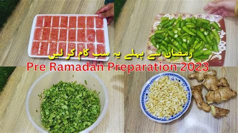 Pre Ramadan Preparations 2023 Part 1 Ideas To Save Time Tips You Must