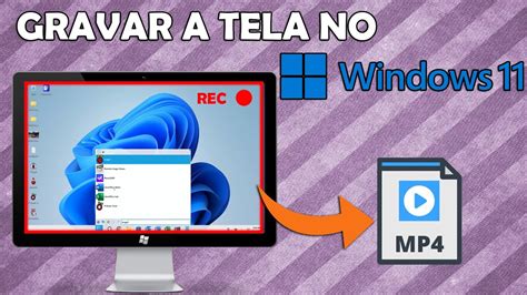 COMO GRAVAR A TELA DO WINDOWS 11 YouTube