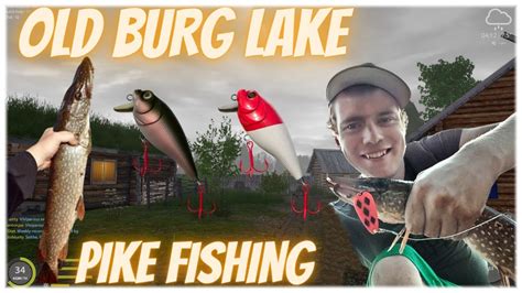 Russian Fishing 4 Pike Fishing Old Burg Lake YouTube