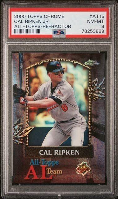 Cal Ripken Jr Topps Chrome All Topps Refractor At Orioles Psa