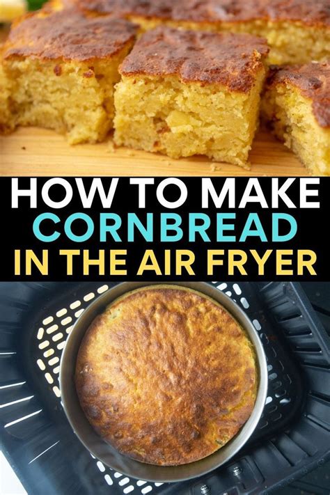 Air Fryer Cornbread Artofit