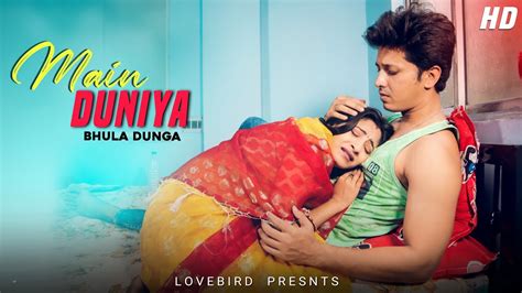 Main Duniya Bhula Dunga Heart Touching Love Story 2021 Lovebird