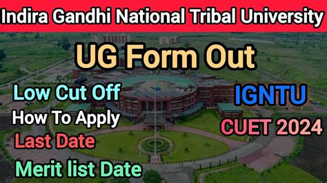 Igntu Ug Form Out🔥 Low Marks Admission Indira Gandhi National Tribal