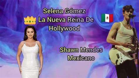 SHAWN MENDES MEXICANO SELENA GÓMEZ LA NUEVA REINA DE HOLLYWOOD ARIANA