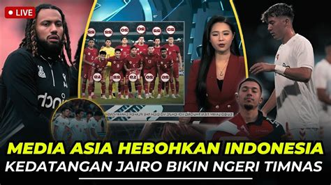 Efek Kejut Timnas Media China Indonesia Raja Asean Baru Jairo