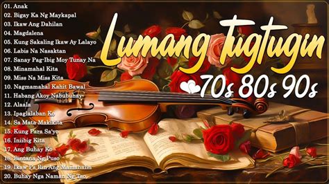 Mga Lumang Tugtugin S S S S Pure Tagalog Pinoy Old Love Songs