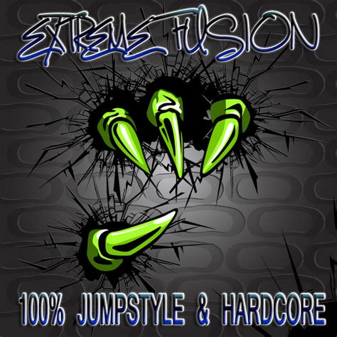 Extreme Fusion Jumpstyle Hardcore Compilation By Various