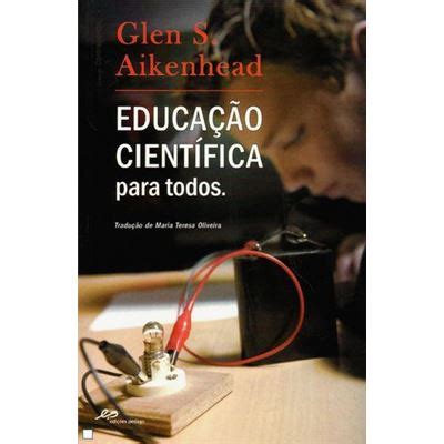 Educa O Cient Fica Para Todos Brochado Glen Aikenhead Compra