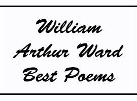 William Arthur Ward | Post Poetics