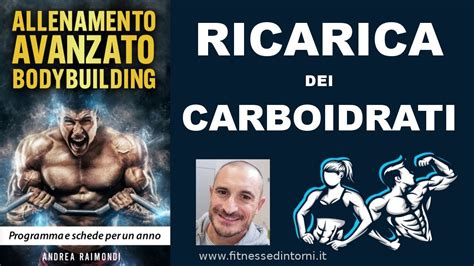 Ricarica Dei Carboidrati Alimentazione E Fitness Youtube