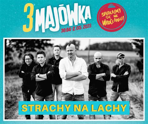 Strachy Na Lachy Majowka Maj Wka