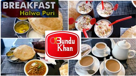 Special Breakfast At Bundu Khan In Lahore 🇵🇰😍 Youtube