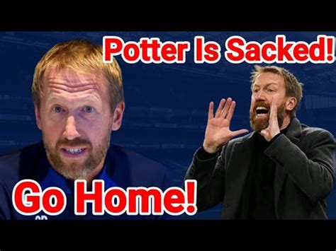 Potter S Sack Potter Is Sacked Chelsea Sack Potter Potter Sacked