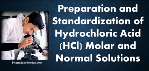 Preparation And Standardization Of Hydrochloric Acid Hcl Molar And